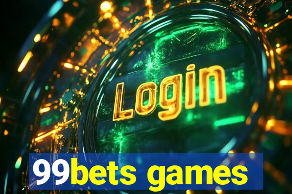 99bets games