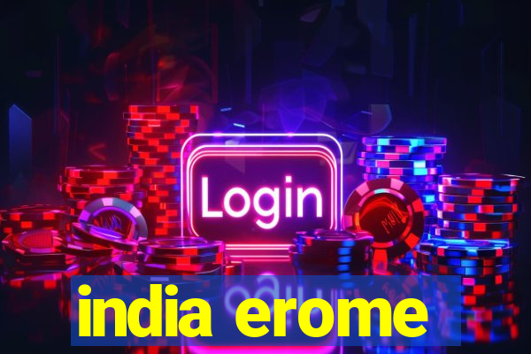 india erome