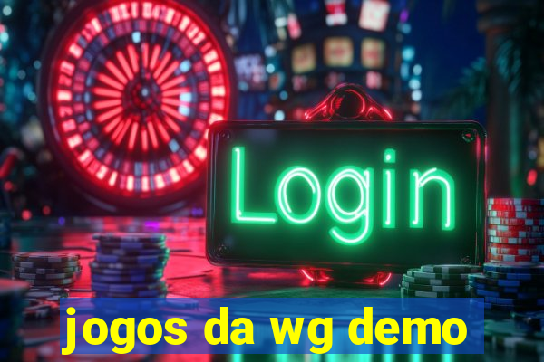jogos da wg demo