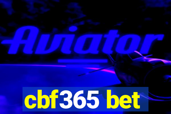 cbf365 bet