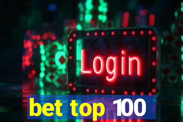 bet top 100
