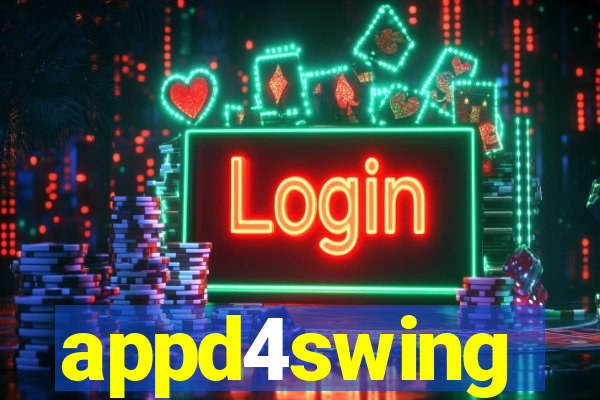 appd4swing