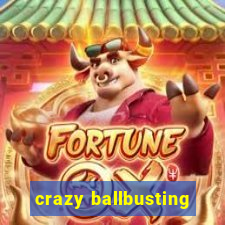 crazy ballbusting