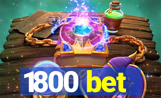 1800 bet
