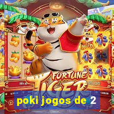 poki jogos de 2