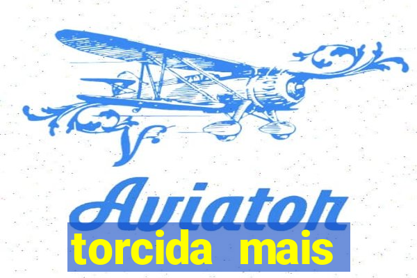 torcida mais perigosa do brasil
