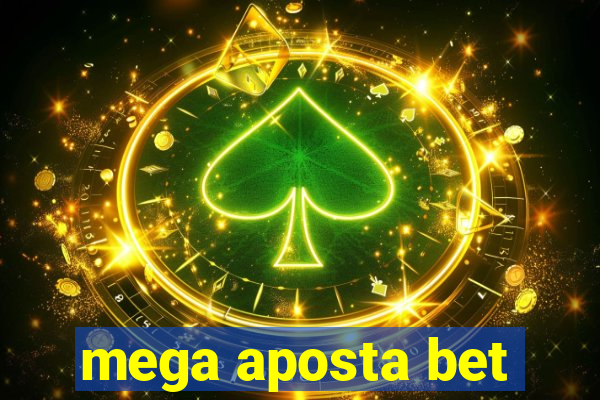 mega aposta bet
