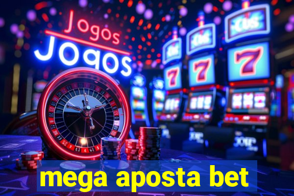 mega aposta bet