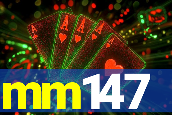 mm147