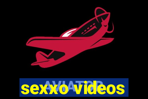 sexxo videos