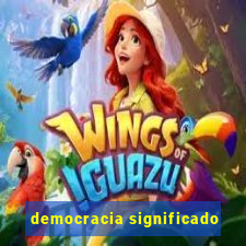 democracia significado