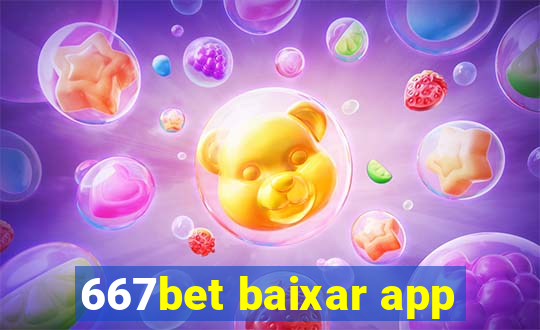 667bet baixar app