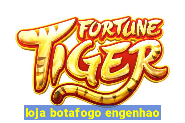 loja botafogo engenhao