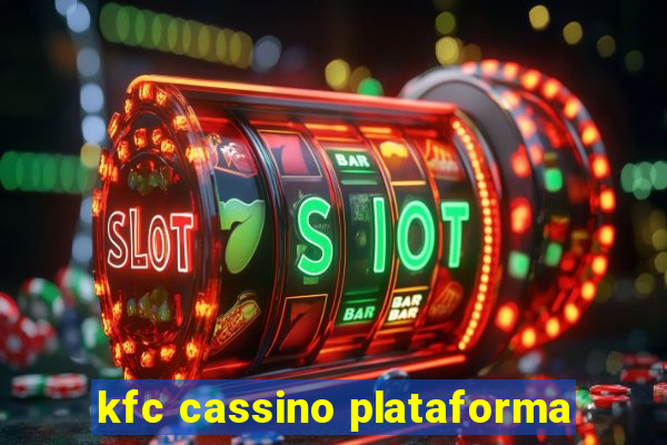 kfc cassino plataforma