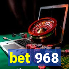 bet 968