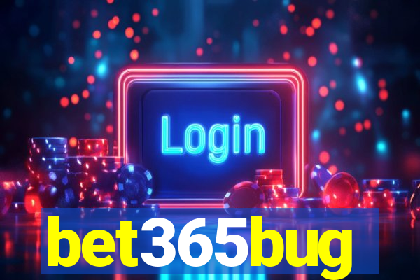 bet365bug