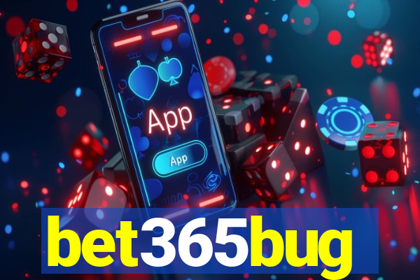 bet365bug