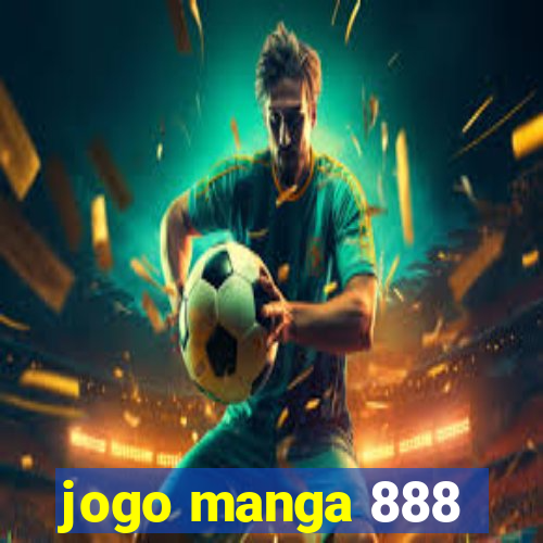 jogo manga 888