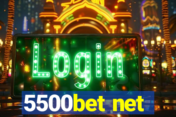 5500bet net