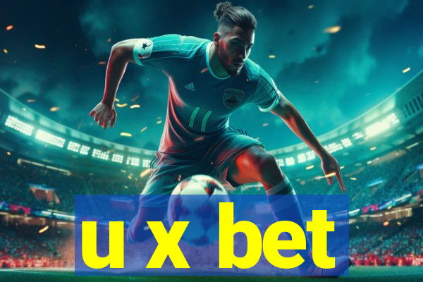 u x bet