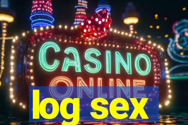 log sex