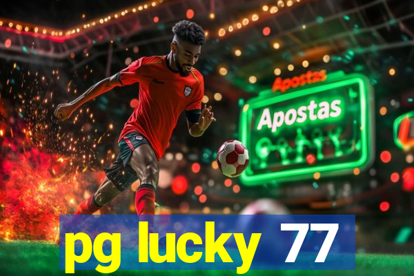 pg lucky 77