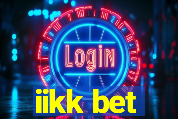 iikk bet