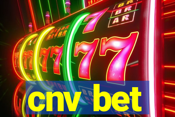 cnv bet