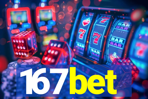167bet