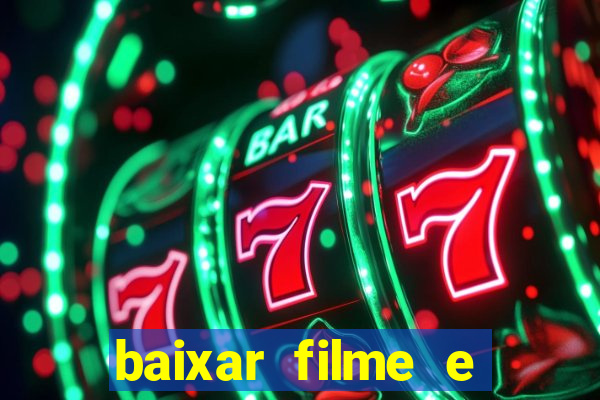 baixar filme e séries mp4