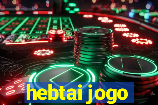 hebtai jogo