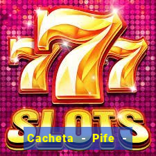 Cacheta - Pife - Jogo online