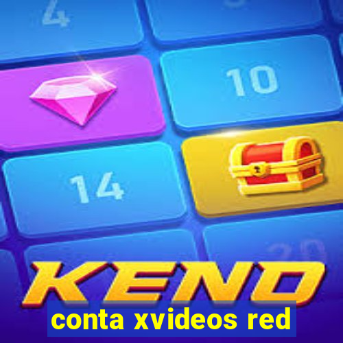 conta xvideos red