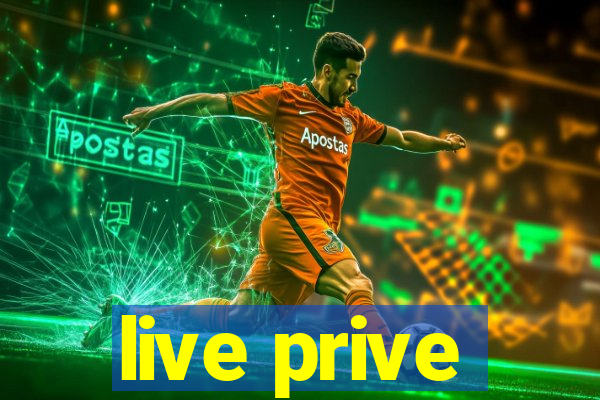 live prive