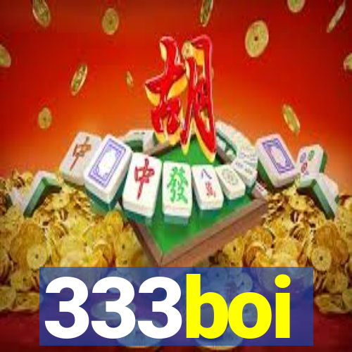 333boi