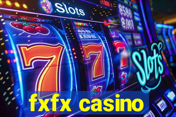 fxfx casino
