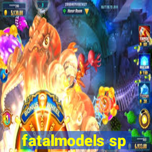 fatalmodels sp