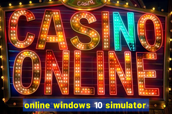 online windows 10 simulator