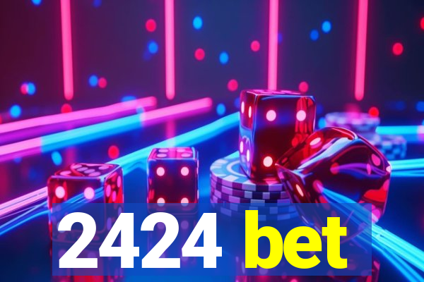2424 bet