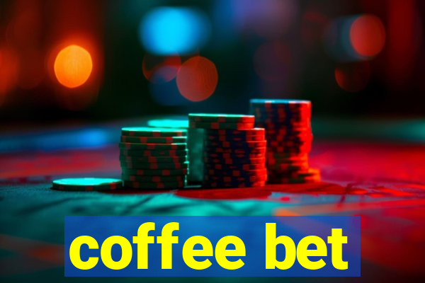 coffee bet