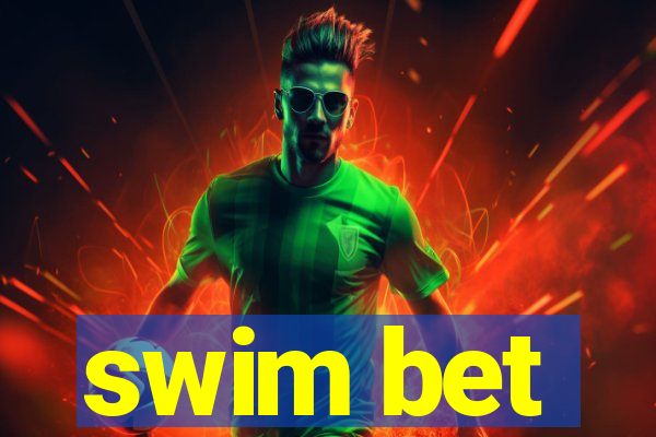 swim bet