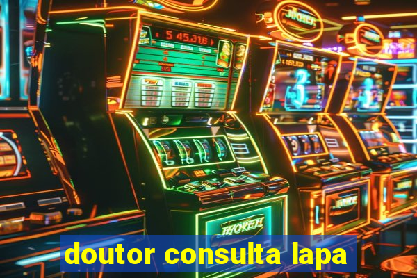doutor consulta lapa