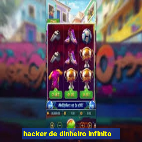 hacker de dinheiro infinito