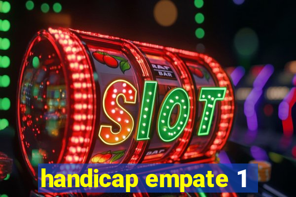 handicap empate 1