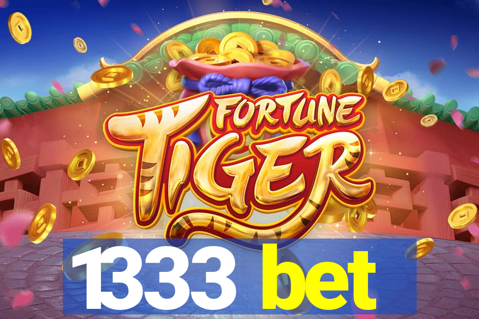 1333 bet