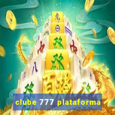 clube 777 plataforma