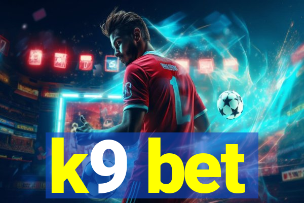 k9 bet