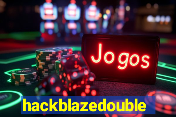 hackblazedouble
