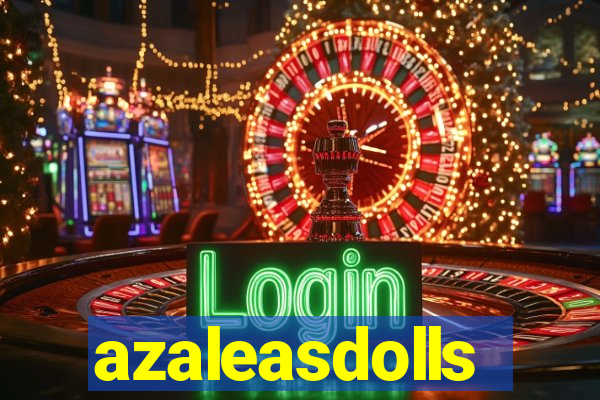azaleasdolls
