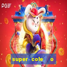 super cole  o 7784 jogos para pc download
